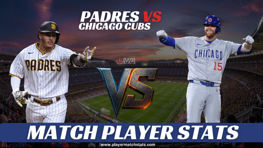 padres vs chicago cubs match player stats