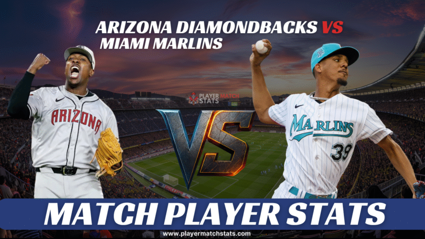 arizona diamondbacks vs miami marlins match player stats