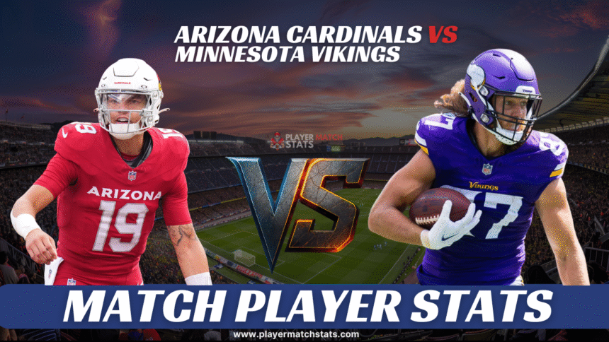 arizona cardinals vs minnesota vikings match player stats